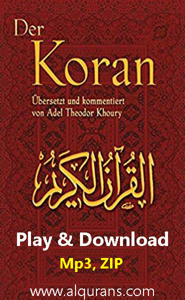 The Holy Quran (Der Koran) German Translation Audio Play and Download 114 Surah